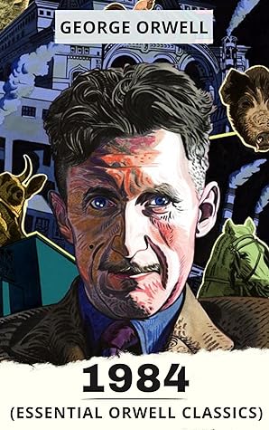 1984 (Essential Orwell Classics)