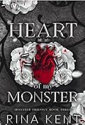 Heart of My Monster (Monster Trilogy, #3) 