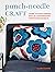 Punch-Needle Craft: Learn to punch needle with 30 contemporary step-by-step projects