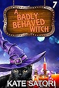 A Badly Behaved Witch