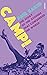 Camp!: The Story of the Att...