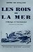 les rois de la mer (vikings...
