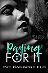 Paying For It by Eve Dangerfield