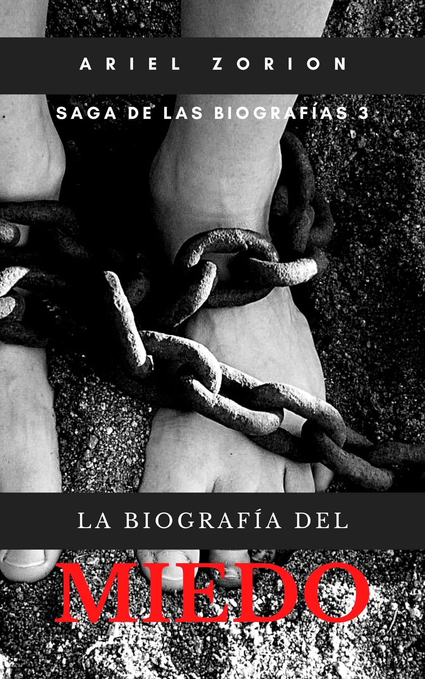 La Biografía del Miedo (Kindle Edition)