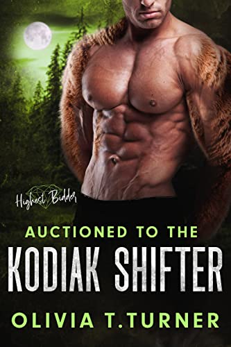 Auctioned to the Kodiak Shifter (Highest Bidder #8)
