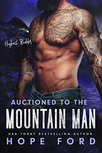 Auctioned to the Mountain Man (Highest Bidder #7)