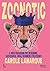 Zoonotic by Carole Lamarque