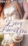Every Fiber of You by Mollie Cox Bryan
