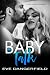 Baby Talk by Eve Dangerfield Baby Talk by Eve Dangerfield