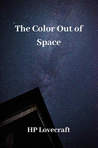 The Color Out of Space: A meteor brings terror to a family farm