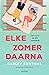 Elke zomer daarna