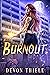 Burnout: A Paranormal Small...