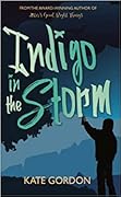 Indigo in the Storm