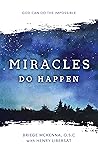 Miracles Do Happe...