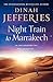 Night Train to Marrakech (D...