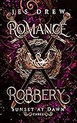 Romance & Robbery