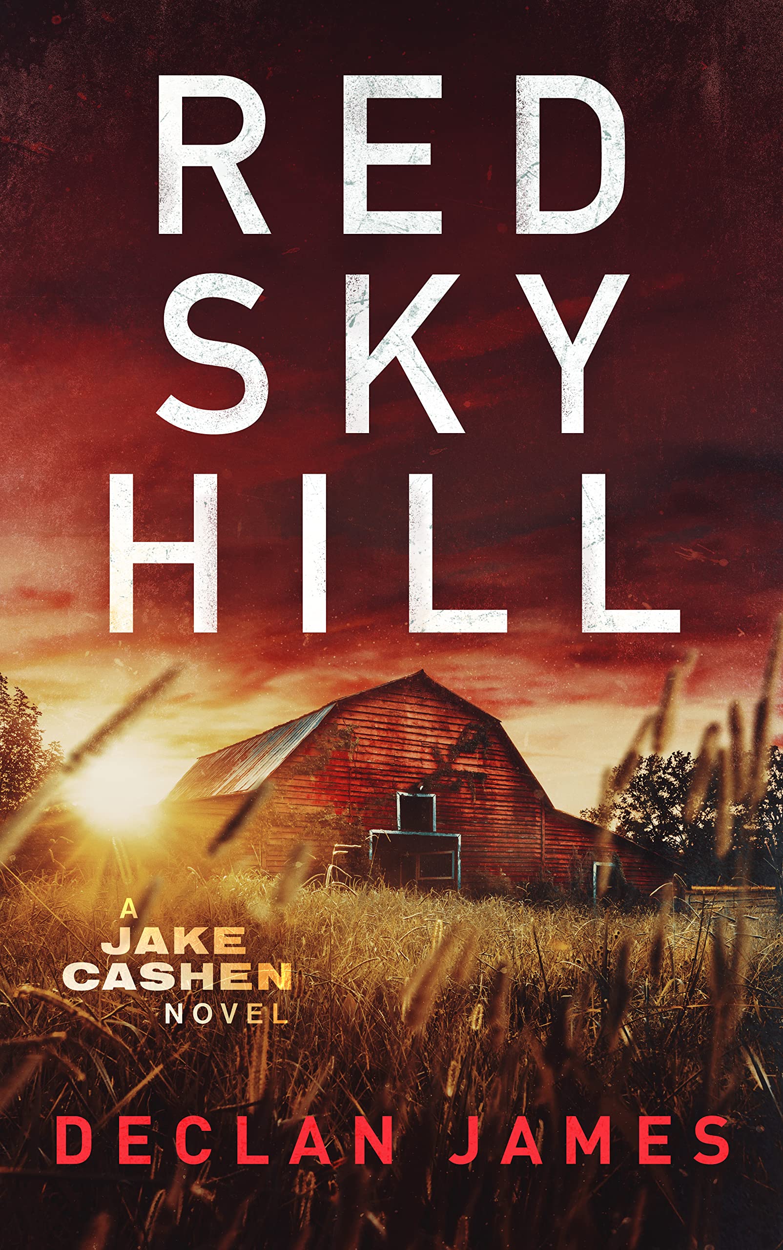 Red Sky Hill (Jake Cashen #4)
