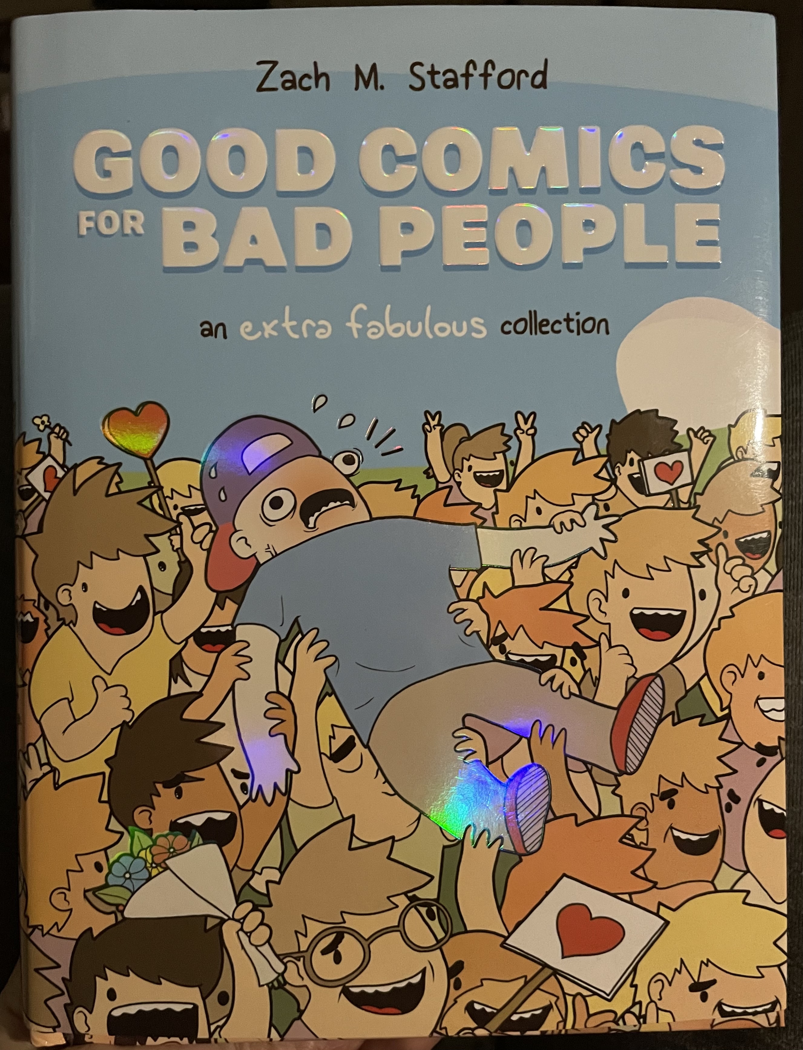 Good Comics for Bad People: and Extra Fabulous Collection. Kickstarter Edition