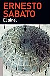 El túnel by Ernesto Sabato