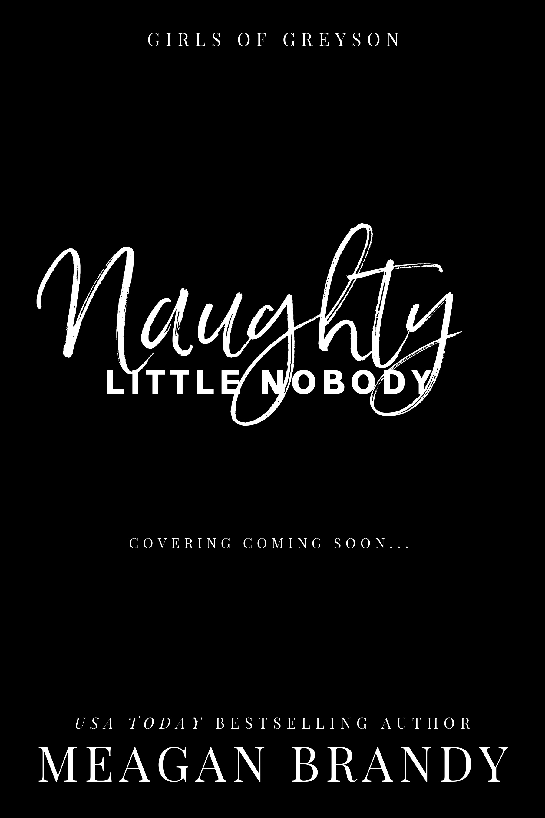 Naughty Little Nobody (Girls of Greyson, #4)