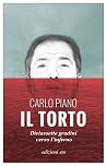 Il torto. Diciassette gradini verso l'inferno