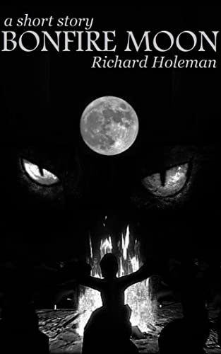 Bonfire Moon (Kindle Edition)