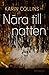 Nära till natten