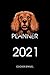Cocker Spaniel Planner 2021...