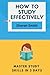 How To Study Effectively: M...