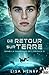 De retour sur terre (Dans la noirceur de l'espace #2)