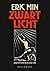 Zwart Licht by Eric Min