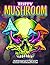 Trippy Mushroom Adult Color...
