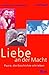 Liebe an der Macht by Werner Biermann
