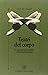 I teatri del corpo. Un approccio psicoanalitico ai disturbi psicosomatici