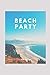 Beach Party by Daisy Rae