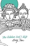 The Kitchen God's Wife by Amy Tan The Kitchen God's Wife by Amy Tan