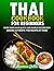 Thai Cookbook for Beginners...
