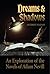 Dreams and Shadows: An Expl...