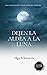 Dejen la Aldea a la luna: L...