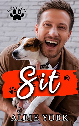 Sit (Lucky Dog, #2)