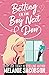 Betting on the Boy Next Door (Betting on Love)