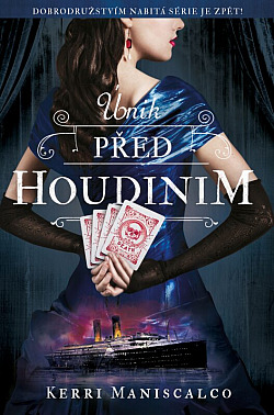 Únik před Houdinim (Po stopách Jacka Rozparovače, #3)