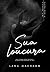 Sua loucura by Lana Machado