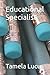 Educational Specialist Journal by Tamela Lucus