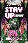 Stay Up by Khodi Dill