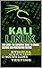 Kali Linux: The Definitive ...