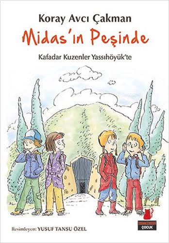 Midas'ın Peşinde: Kafadar Kuzenler Yassıhöyük'de (Kafadar Kuzenler, #2)