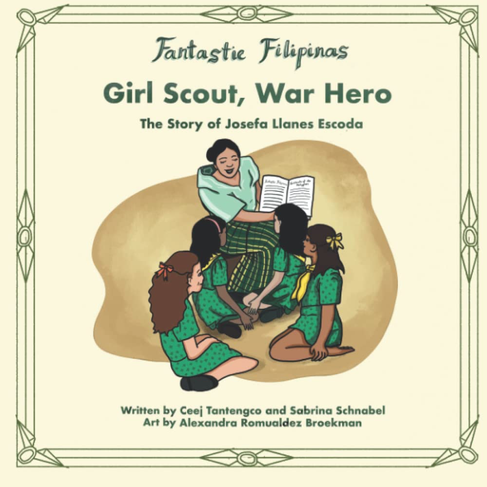 Fantastic Filipinas - Girl Scout, War Hero: The Story of Josefa Llanes Escoda (Paperback)