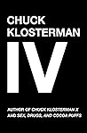 Chuck Klosterman ...