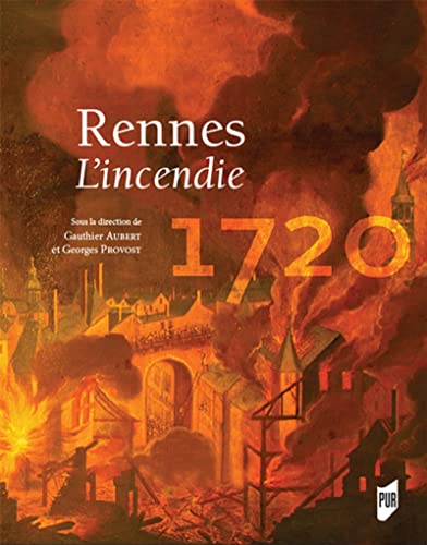 Rennes 1720: L'incendie (Hardcover)